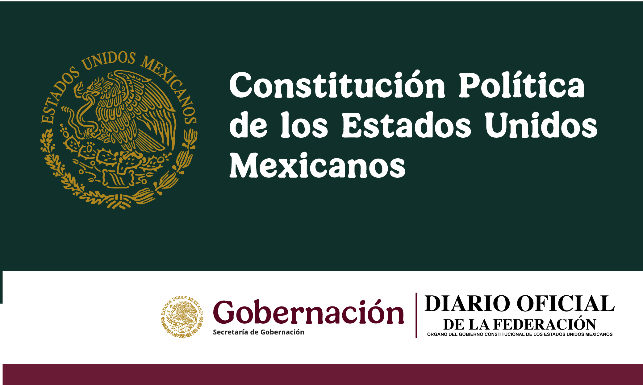 Constitución Política de los Estados Unidos Mexicanos actualizada